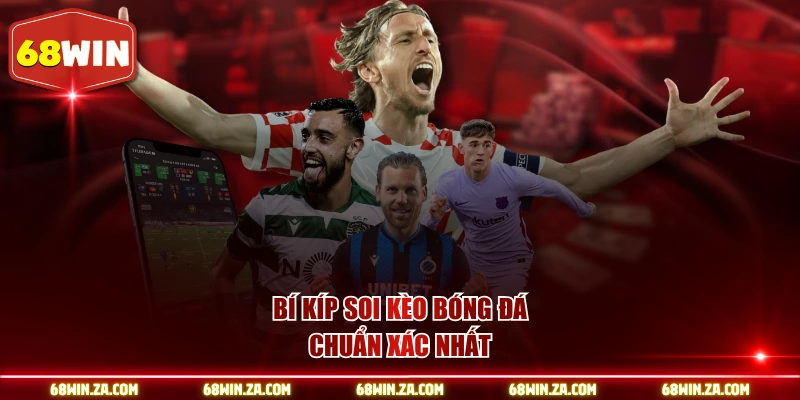 Bí kíp soi kèo bóng đá chuẩn xác nhất