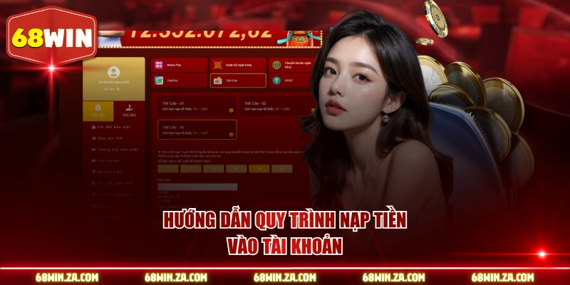Hướng dẫn quy trình nạp tiền vào tài khoản